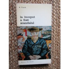 La inceput a fost scandalul - Entuziastii arti moderne - Frank Herbert