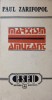 Marxism Amuzat - Paul Zarifopol, Editura Albatros 1992, Filosofie, Carte, Romana, Paperback