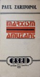 Marxism Amuzat - Paul Zarifopol, Editura Albatros 1992, Filosofie, Carte, Romana, Paperback