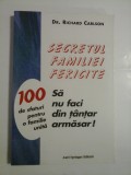SECRETUL FAMILIEI FERICITE - DR. RICHARD CARLSON