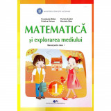 Matematica si explorarea mediului manual pentru clasa I, autor Constanta Balan, Didactica Si Pedagogica
