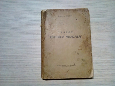 TRATAT DE ESTETICA MUZICALA - Dimitrie Cuclin (autograf) - 1939, 519 p. foto