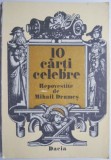10 carti celebre repovestite de Mihail Drumes