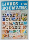 LIVRES ROUMAINS , REVUE EDITEE par LE CENTRE EDITORIAL , No. 2 , 1976