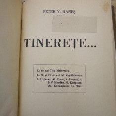 Petre V. Hanes -Tinerete -Prima Editie 1941- Ed. Socec