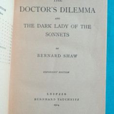 Bernard Shaw – The doctors dilemma and the dark lady of the sonnets ( 1914 )