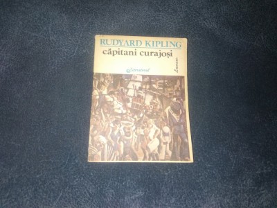RUDYARD KIPLING - CAPITANII CURAJOSI foto