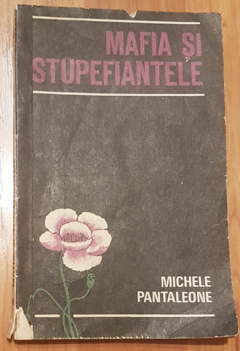Mafia si stupefiantele de Michele Pantaleone