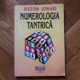 Harish Johari - Numerologia tantrica (Excelsior 1995) numarul Tantra mistica spiritualitate hindusa astrologie divinatie mantra karma numerologie RARA
