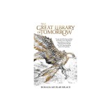 The Great Library of Tomorrow