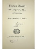 Catherine Drinker Bowen - Francis Bacon. The temper of a man (editia 1963)