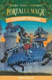 Portalul magic. Cavalerul misterios (Vol. 2) - Paperback brosat - Mary Pope Osborne - Paralela 45