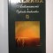 ANTIMEMORII .OGLINDA LIMBURILOR - ANDRE MALRAUX