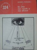 Sa Citim Mai Repede si Mai Eficient - Romeo Poenaru, Editura Stiintifica 1990, Psihologie, Carte Paperback