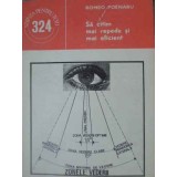 SA CITIM MAI REPEDE SI MAI EFICIENT-ROMEO POENARU-258612