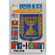 ISRAEL UND DIE ZUKUNFT DER WELT von WILLI BUCHWALD , 1978