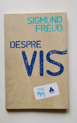 Sigmund Freud- Despre vis foto