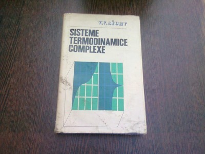 SISTEME TERMODINAMICE COMPLEXE - V.V. SICEV foto