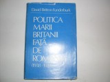 Politica Marii Britanii Fata de Romania - D.B. Funderburk, Editura Stiintifica Enciclopedica, Istorie Romania, 1983