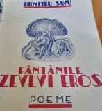 DUMITRU SAVU-FANTANILE ZEULUI EROS/POEME 1946/AUTOGRAF/20 DESENE LEONTE MURESANU