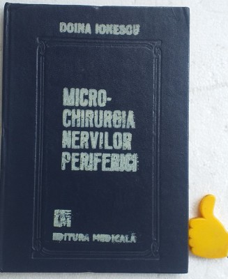 Microchirurgia nervilor periferici Doina Ionescu foto