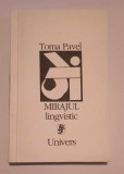 Mirajul Lingvistic-Toma Pavel