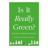 Is It Really Green?