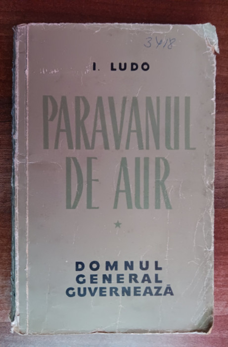 myh 38s - I Ludo - trilogia Paravanul de aur - 3 volume - ed 1962