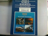 JANE&#039;S WORLD RAILWAYS 1994-1995 - JAMES ABBOTT (CAILE FERATE ALE LUMII)