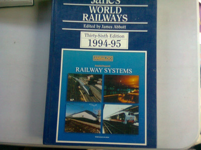 JANE&amp;#039;S WORLD RAILWAYS 1994-1995 - JAMES ABBOTT (CAILE FERATE ALE LUMII) foto