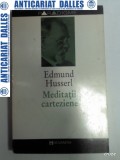 MEDITATII CARTEZIENE - EDMUND HUSSERL