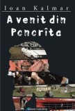 Cumpara ieftin A venit din Ponorita/Ioan Kalmar