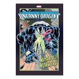 Mutants &amp; Monsters - Uncanny Origins