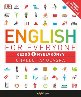 English for Everyone: Kezdő 1. nyelvk&amp;ouml;nyv - Rachel Harding foto