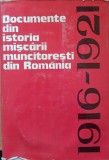 DOCUMENTE DIN ISTORIA MISCARII MUNCITORESTI DIN ROMANIA 1916-1921