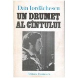 Dan Iordachescu - Un drumet al cantului - 101290, Vasile Alecsandri