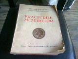 FRACTURILE MEMBRELOR - ION I. GRIGORESCU