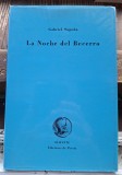 La Noche del Becerro - Gabriel Sopena Contine dedicatie, data si semnatura autorului.