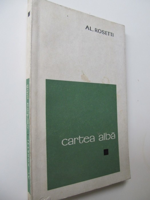 Cartea alba - Al. Rosetti