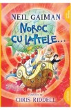 Noroc cu laptele... - Neil Gaiman