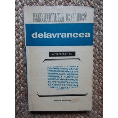 Delavrancea interpretat de... (colectia Biblioteca Critica)