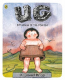 UG: Boy Genius of the Stone Age | Raymond Briggs