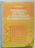 FOLOSIREA OPTIMA A RESURSELOR IN AGRICULTURA , 1978