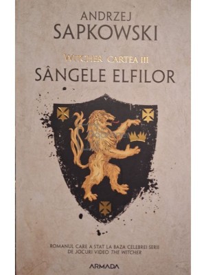 Andrzej Sapkowski - Witcher, vol. 3 - Sangele elfilor (Editia: 2019) foto