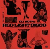 Eli Roth's Red Light Disco |