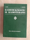 Carte de specialitate medicală, "Radiodiagnostic și radioterapie", scrisă de I. Pană și V. Grancea