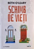 Carte Schimb de vieti, autor Beth O'Leary, noua sau anticariat, stare buna