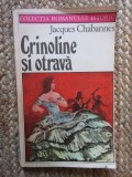 Jacques Chabannes - Crinoline si otrava, ACS