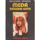 Meda - mireasa lumii