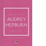 Micul ghid al stilului: Audrey Hepburn - Caroline Jones